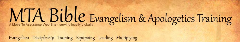 MTA BIBLE - Evangeliscm, Discipleship, Training, Equipping, Leading, Multiplying
